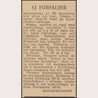 382 Smedstorp säljs med mark enligt denna annons i Dagens Nyheter den 28 april 1956.
