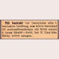 791 Osbyholm fick en  ny banvakt vid sekelskiftet, vilket var värt att uppmärksammas i tidningen Hörby Posten Centralskåne den 17 oktober 1899.